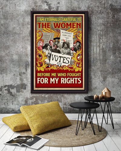 I Am Eternally Grateful To The Women Before Me Girls Wall Decor Gift For International Women Day Home Decor Girlfriend Framed Canvas