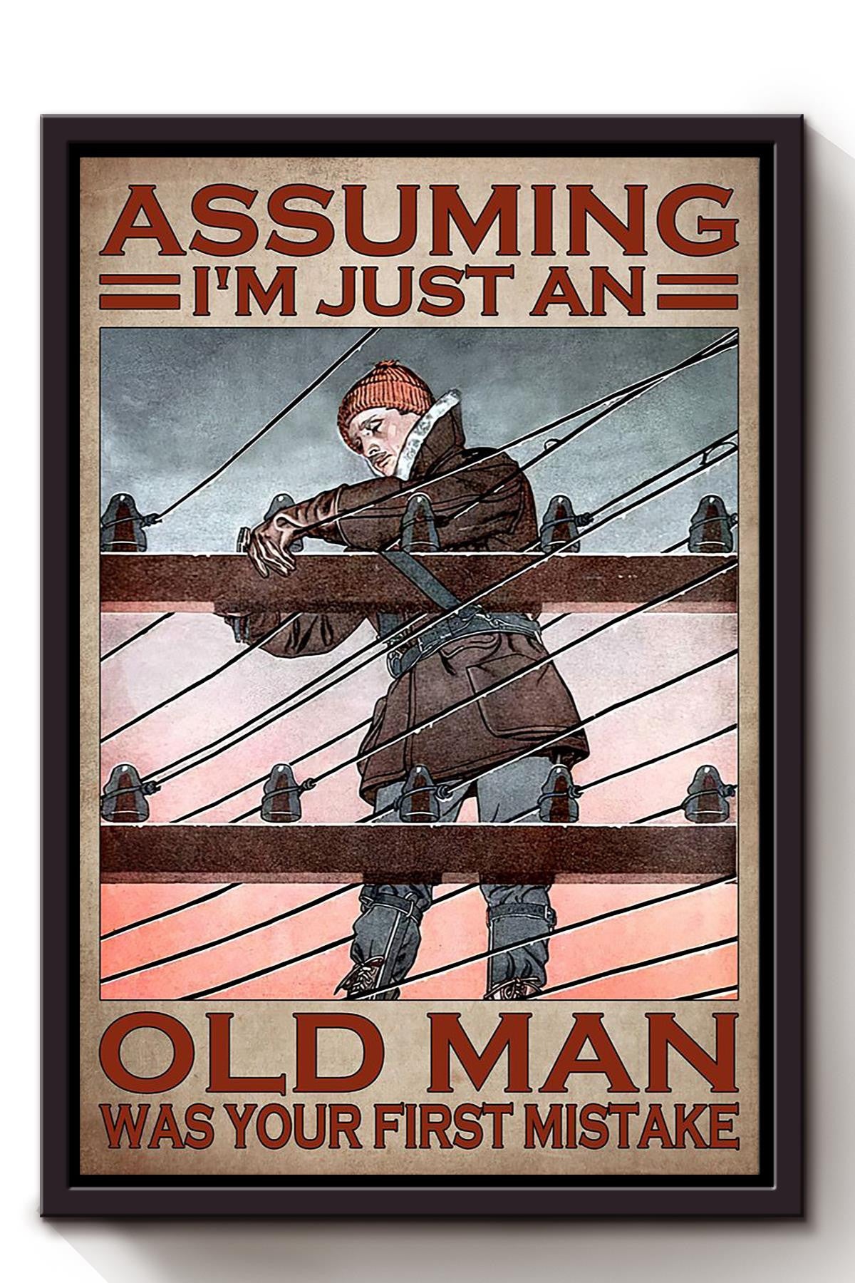 Assuming Old Lineman Funny Quote Gift For Grandfather Electrician Framed Canvas