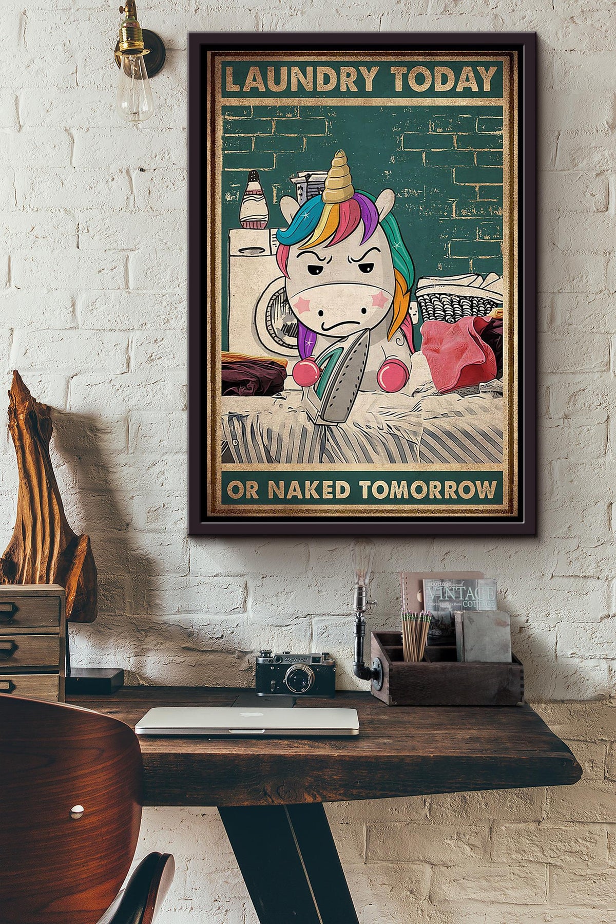 Laundry Today Or Naked Tomorrow Rainbow Unicorn Laundry Gift For Home Decor Housewarming Framed Canvas
