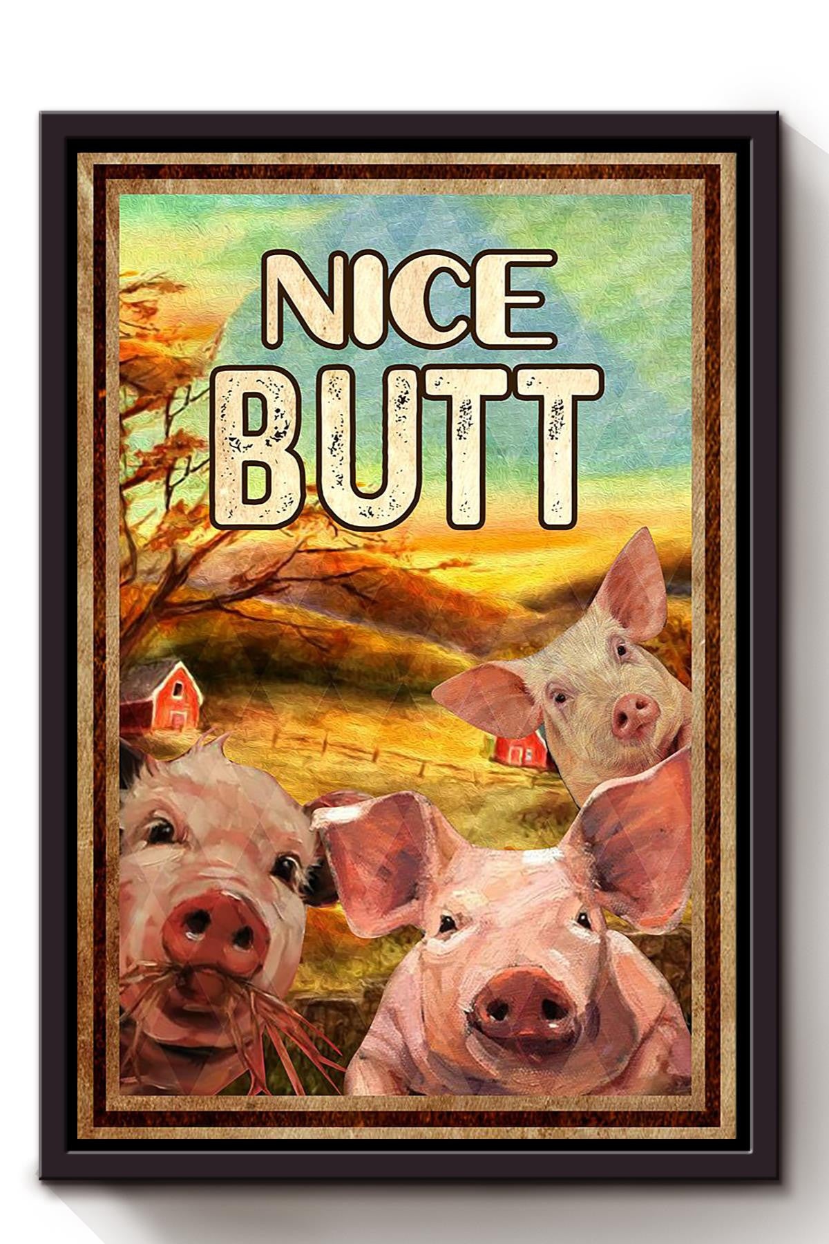 Funny Pigs Nice Bum Vintage Retro Gift For Farmer Framed Canvas