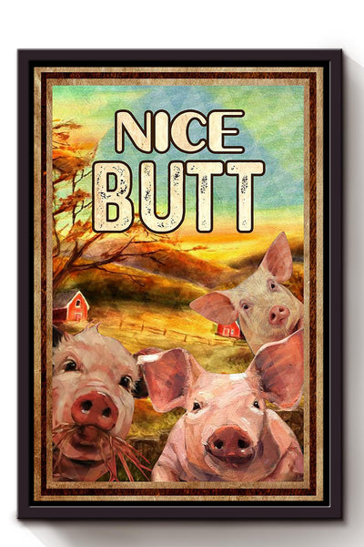 Funny Pigs Nice Bum Vintage Retro Gift For Farmer Framed Canvas