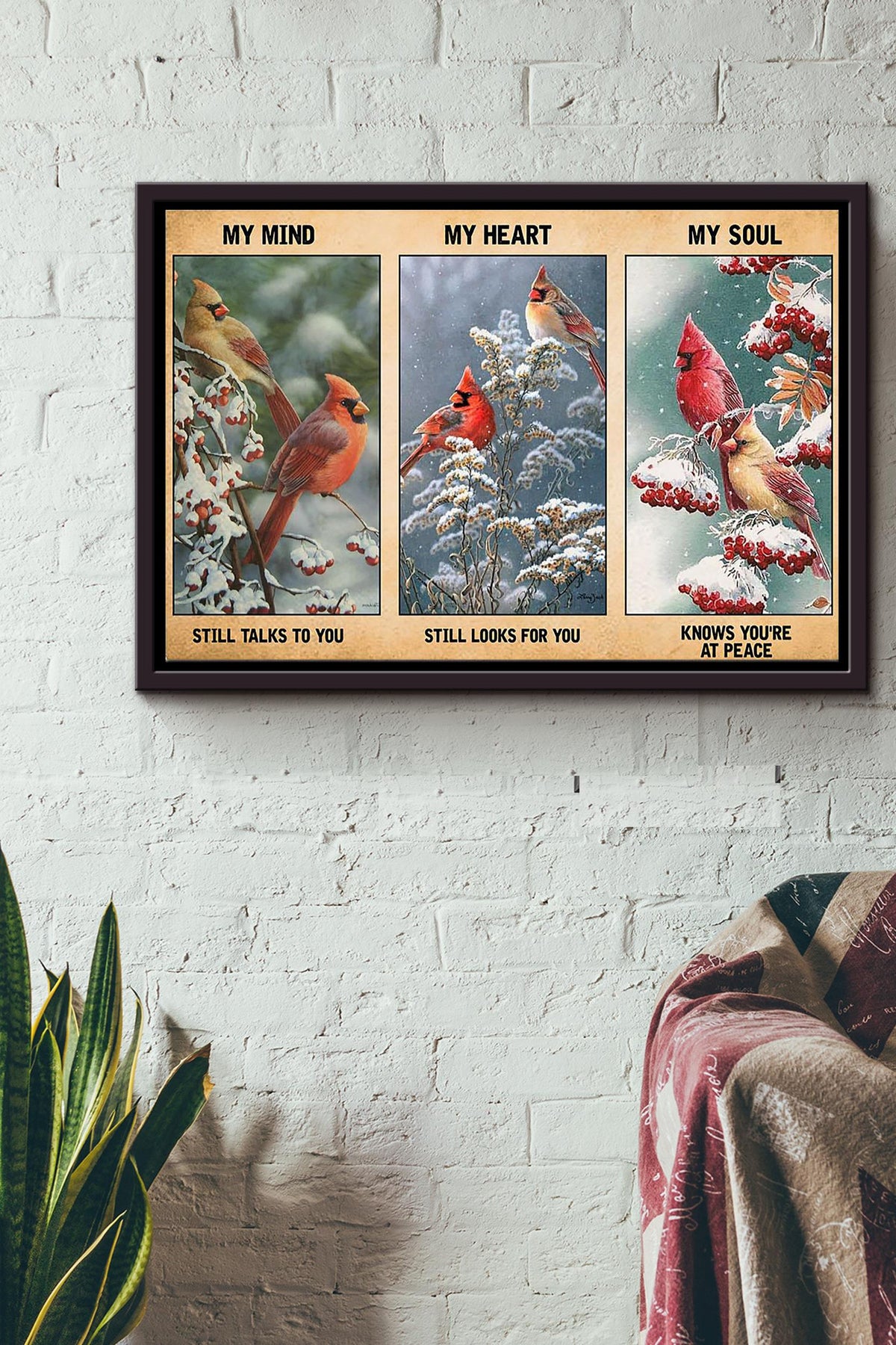 My Mind Still Talks To You My Heart Still Looks For You But My Soul Knows Youre At Peace Bird Poster n Framed Matte Canvas
