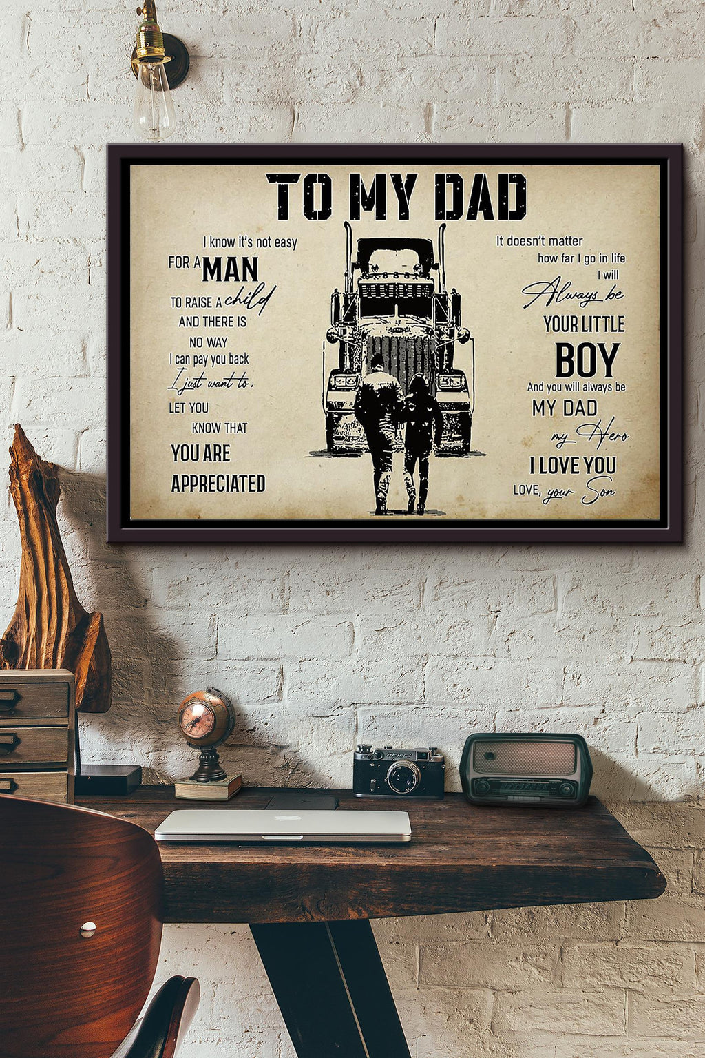To My Dad I Know Its Not Easy For A Man To Raise A Child I Love You Poster n Framed Matte Canvas