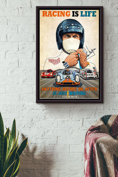 Racing Is Life Anyrthing Before Or After Is Just Waiting Poster Framed Matte Canvas