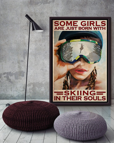 Some Girls Are Just Born With Skiing In Their Souls For Skier Birthday Gift Home Decor Framed Matte Canvas