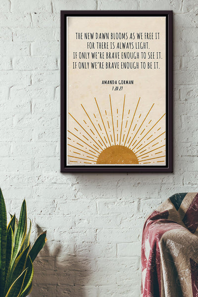 The New Dawn Amanda Gorman Poster There Is Always Light Poster Framed Matte Canvas GS20240923112