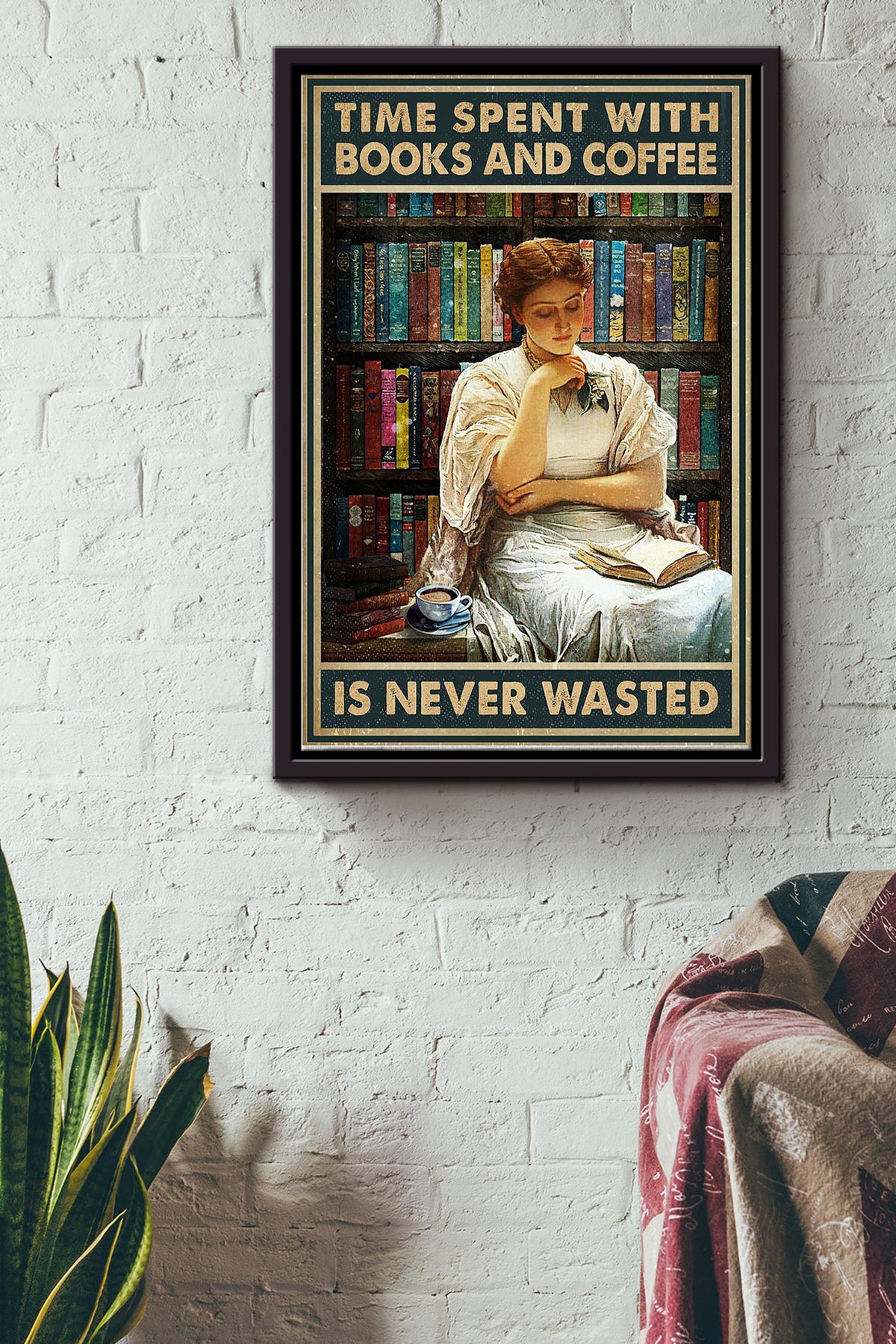 Time Spent With Books And Coffee Is Never Wasted Girl Reading Book Poster Framed Matte Canvas