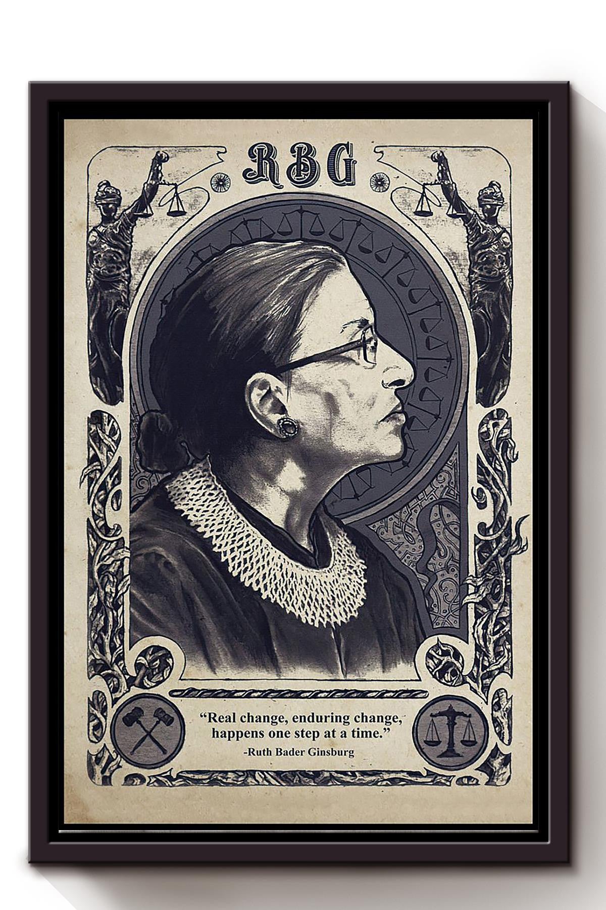 Rbg Real Change Enduring Change Motivation Quote Wall Art For Home Decor Housewarming Framed Canvas Framed Prints, Canvas