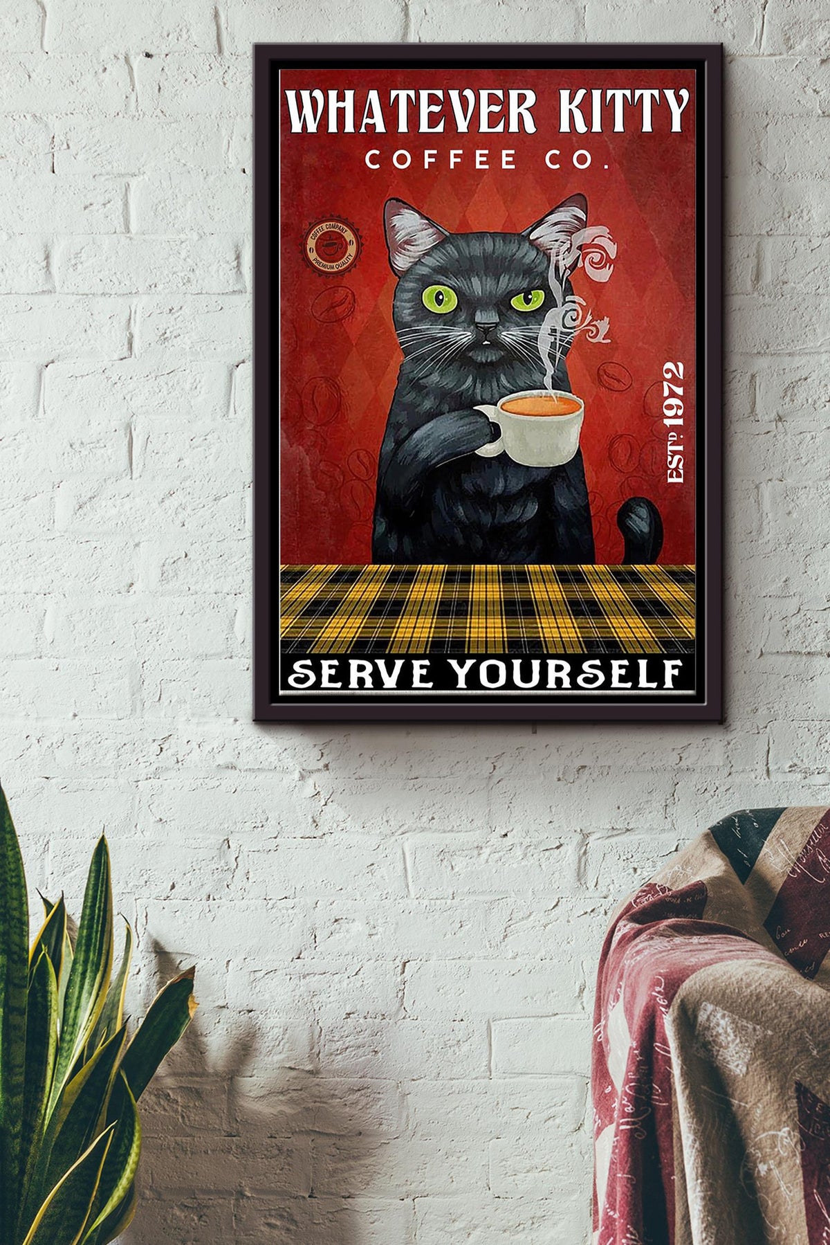 Whatever Kitty Serve Yourself Black Cat Drink Tea Poster Framed Matte Canvas