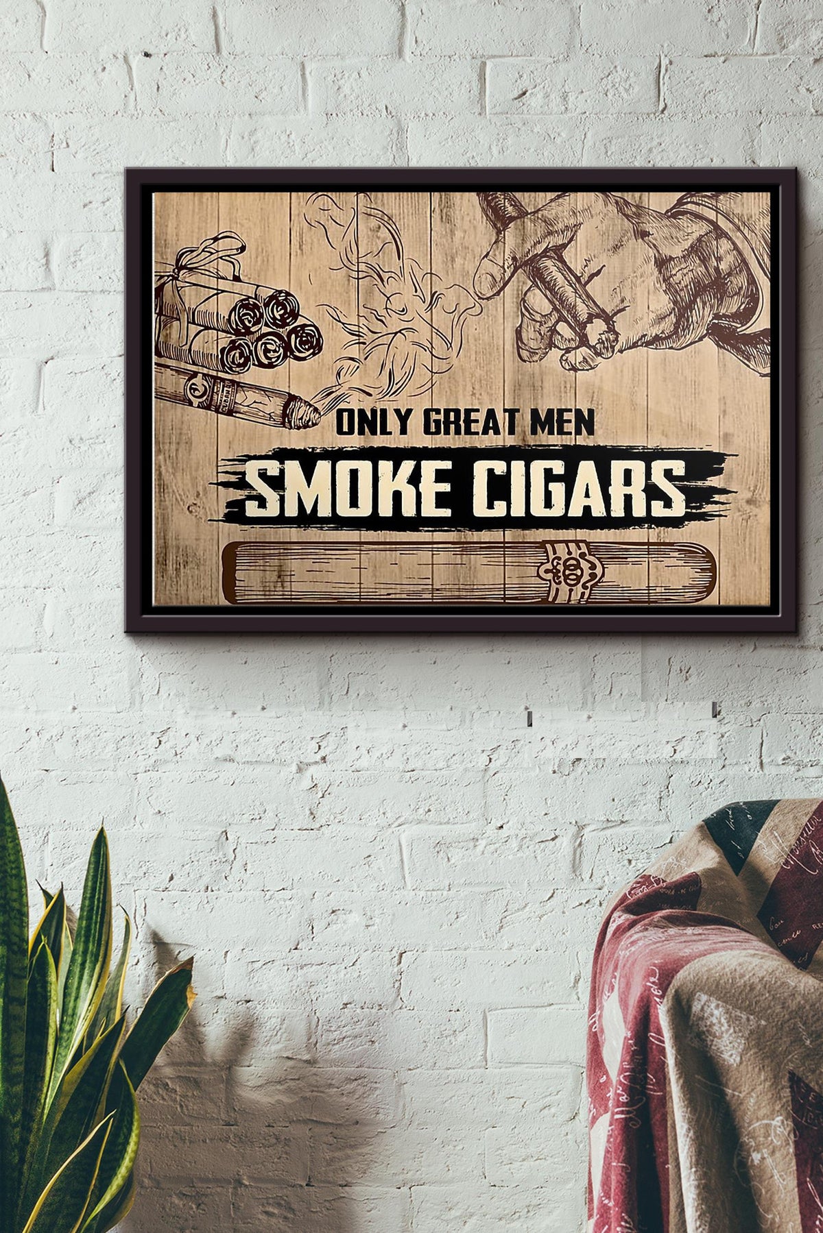 Only Great Men Smoke Cigars Poster n Framed Matte Canvas