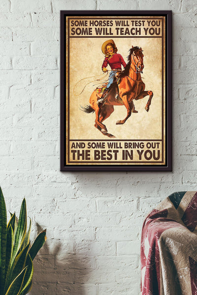 Some Horses Will Test You Running Horse Wall Art Gift For Horse Lover Horseback Rider Cowboy Cowgirl Framed Canvas Framed Prints, Canvas