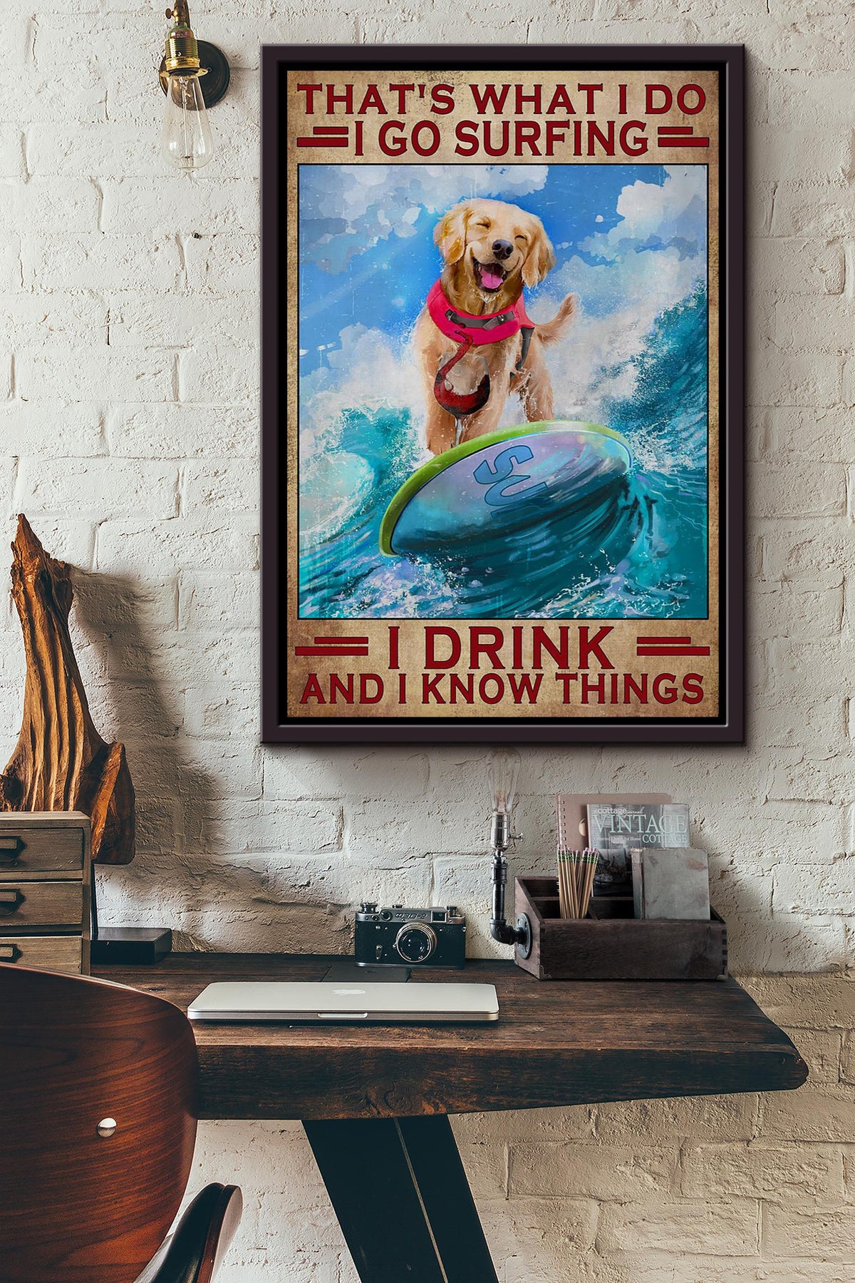 That What I Do I Go Surfing I Drink And I Know Things Golden Dogs Wine Vintage Poster Gift For Surfer Dog Lover Framed Canvas