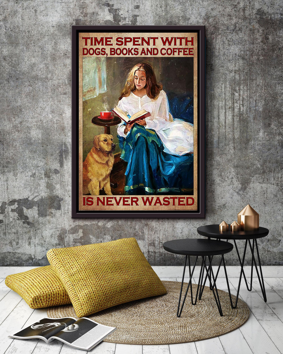 Time Spent With Dogs Books And Coffee Is Never Wasted Poster Gift For Dog Foster Coffee Addict Reader Nerd Framed Canvas