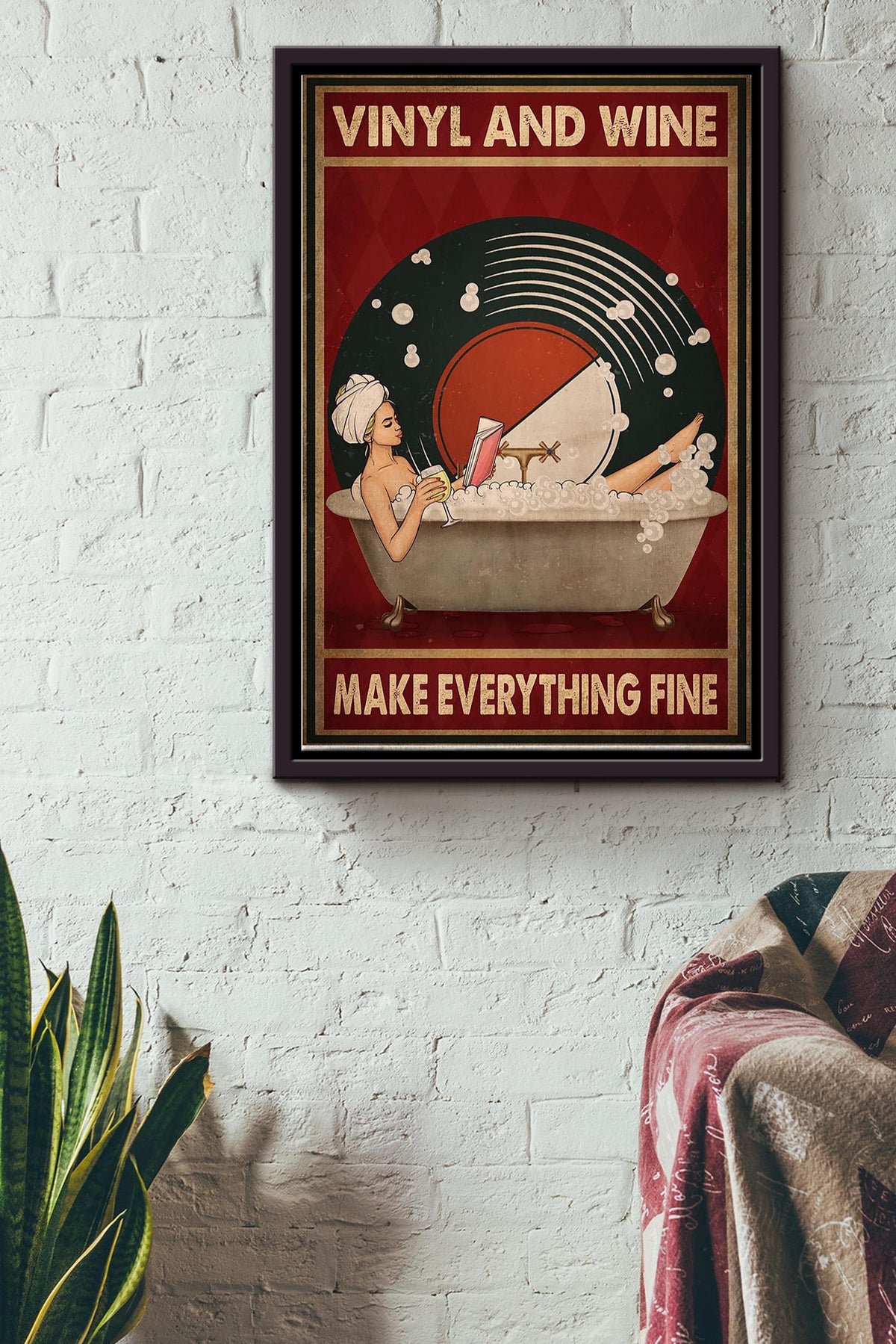 Vinyl And White Wine Make Everything Fine Girl Reading Book And Taking Shower Poster Framed Matte Canvas