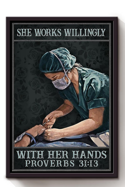 She Works Willingly With Her Hands Proverbs Wall Art For Nurse Hospital Decor Framed Matte Canvas Framed Prints, Canvas