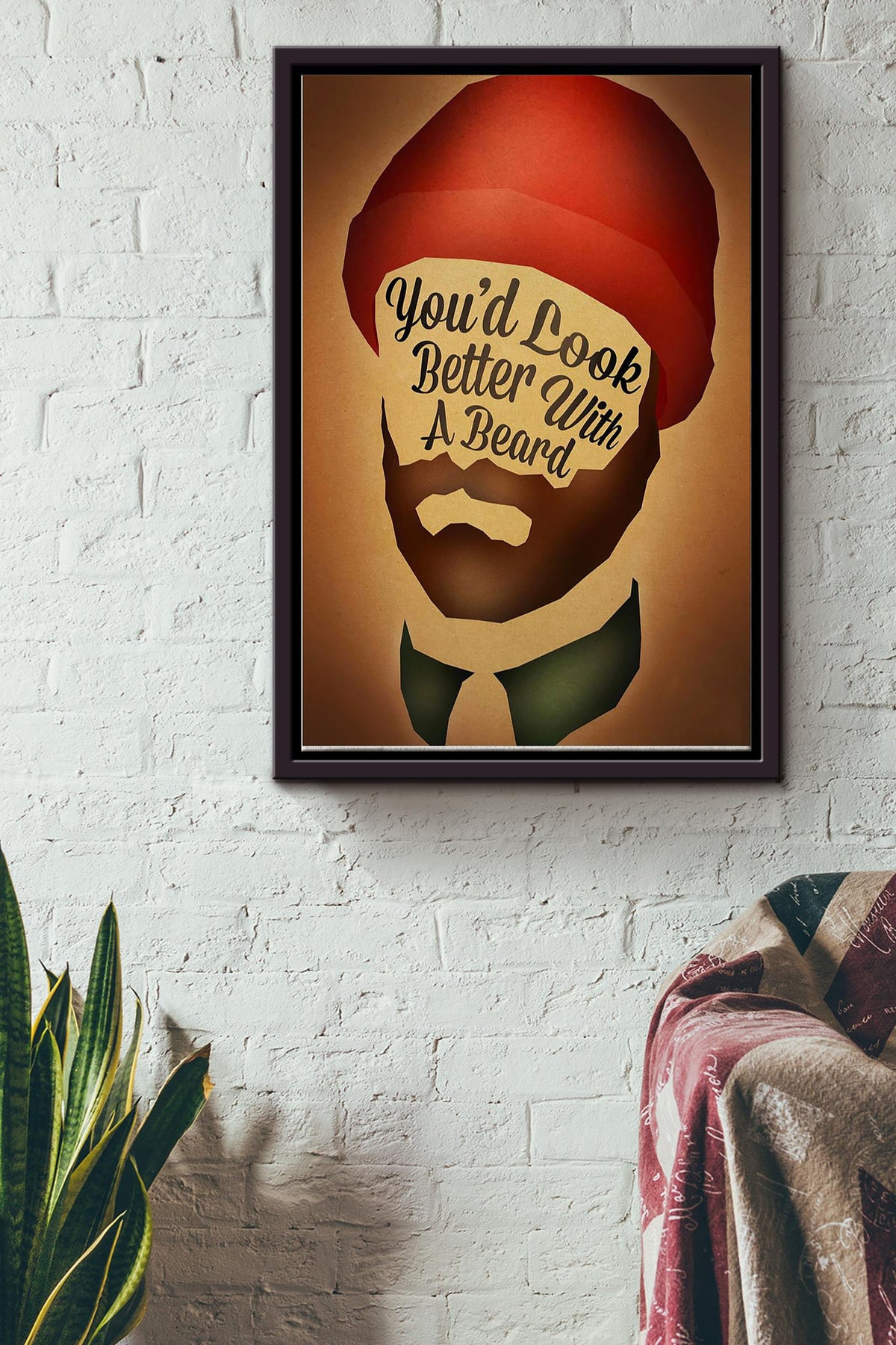Youd Look Better With A Beard Poster Framed Matte Canvas