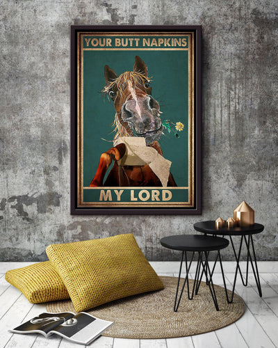 Your Butt Napkins My Lord Poster Horse Lover Gift Animal Art Bathroom Decor Cowboy Cowgirl Gift Framed Canvas