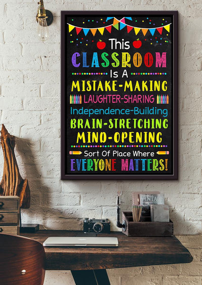 This Classroom Is Inspiration Quote Wall Art Gift For Teacher Students Nusery Framed Canvas Framed Prints, Canvas