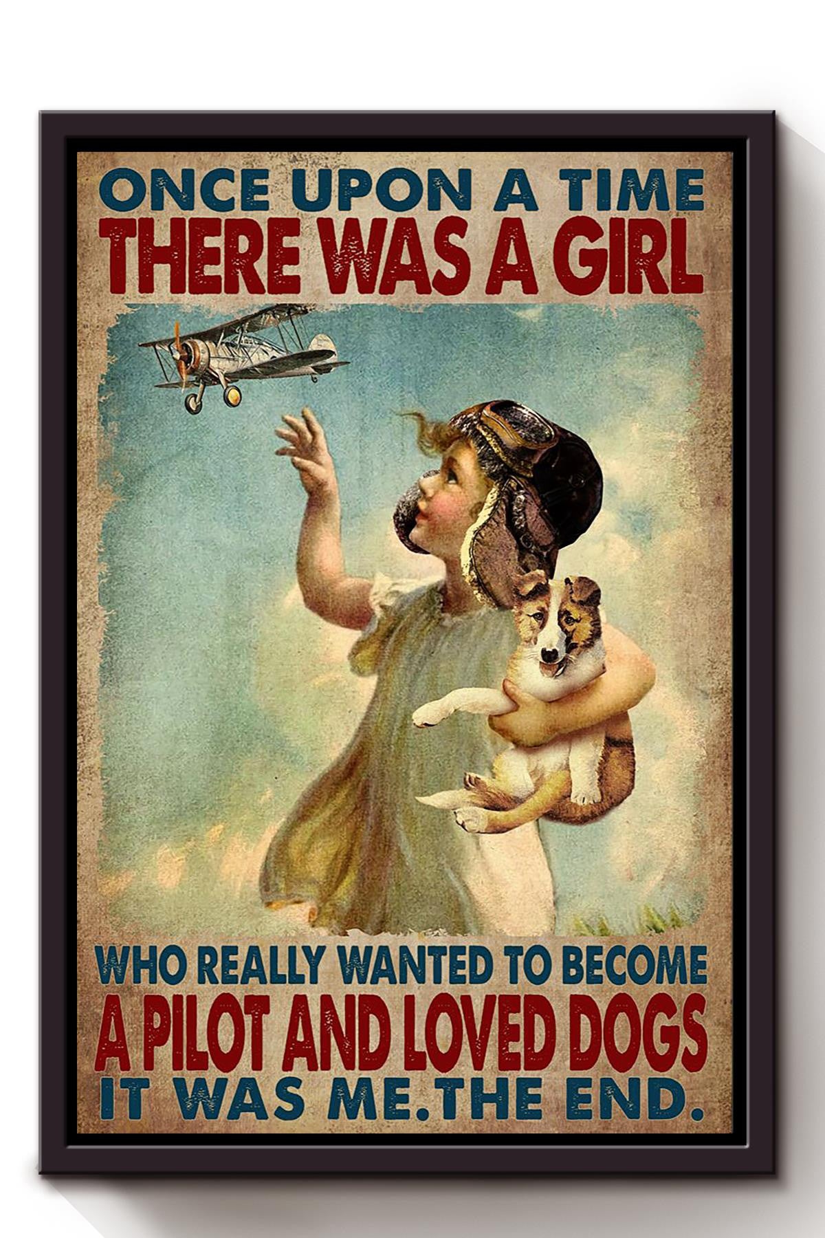 Once Upon A Time Girl Wanted To Become Pilot And Loved Dogs Gift For Aiplane Pilot Aviation Lover Dog Lover Framed Canvas