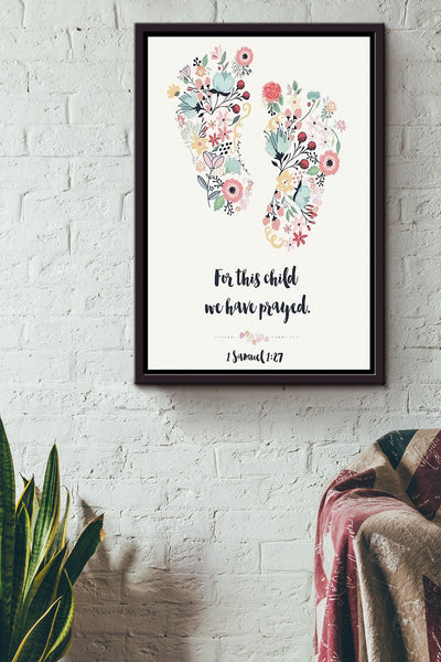 Personalized For This Child We Have Prayed For Kids Birthday Gift Framed Canvas