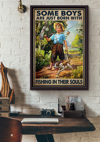 Some Boys Are Born With Fishing In Souls Inspiration Wall Art Gift For Fisherman Fishing Lover Framed Canvas Framed Prints, Canvas