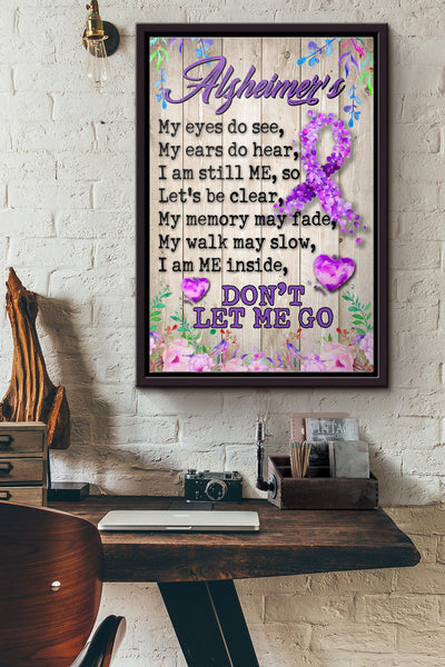 Alzheimers Awareness Dont Let Me Go Poster Framed Matte Canvas