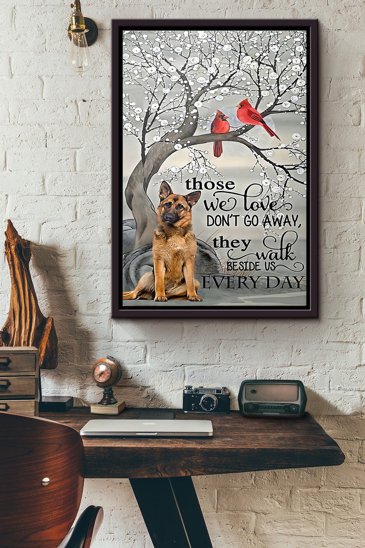 German Shepherd Those We Love Dont Go Away Poster Framed Matte Canvas