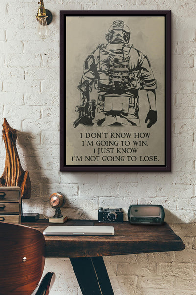 Soldier I Dont Know How Im Going To Win Poster Framed Matte Canvas