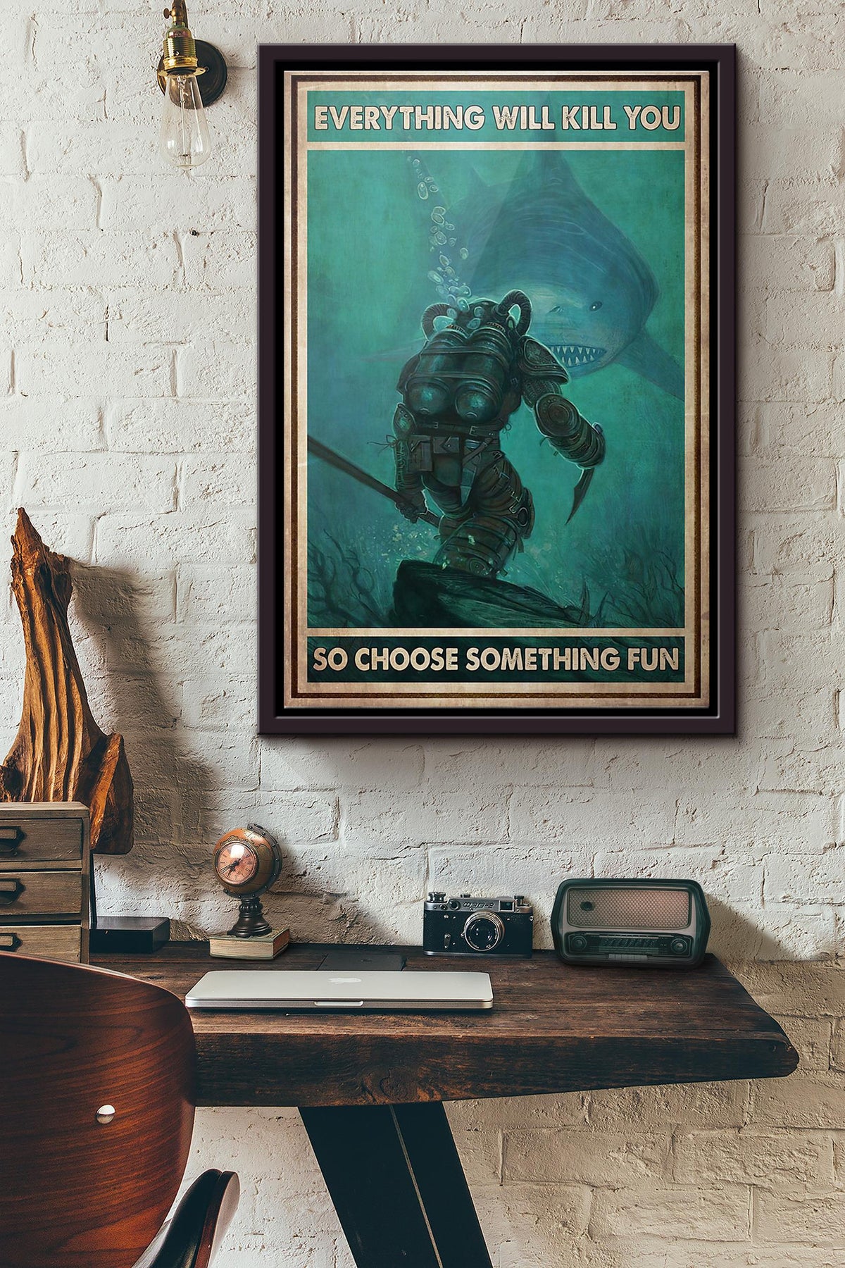 Diver And Shark Everything Will Kill You So Choose Something Fun Poster Framed Matte Canvas