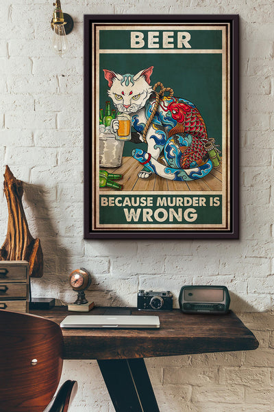 Cat Tattoo Beer Because Murder Is Wrong Vintage Poster Framed Matte Canvas