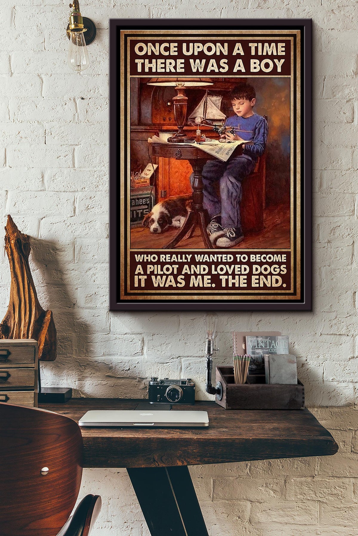 There Was A Boy Who Really Wanted To Become A Pilot And Loved Dogs It Was Me Poster Framed Matte Canvas