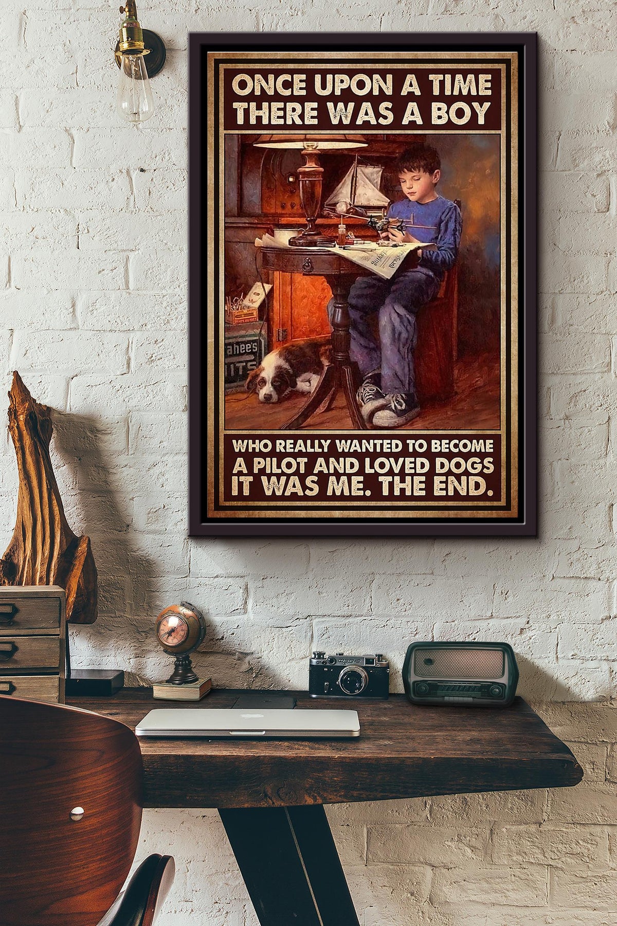 There Was A Boy Who Really Wanted To Become A Pilot And Loved Dogs It Was Me Poster Framed Matte Canvas