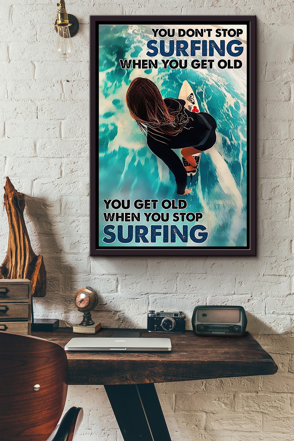 Surfers You Get Old When You Stop Surfing Poster Framed Matte Canvas