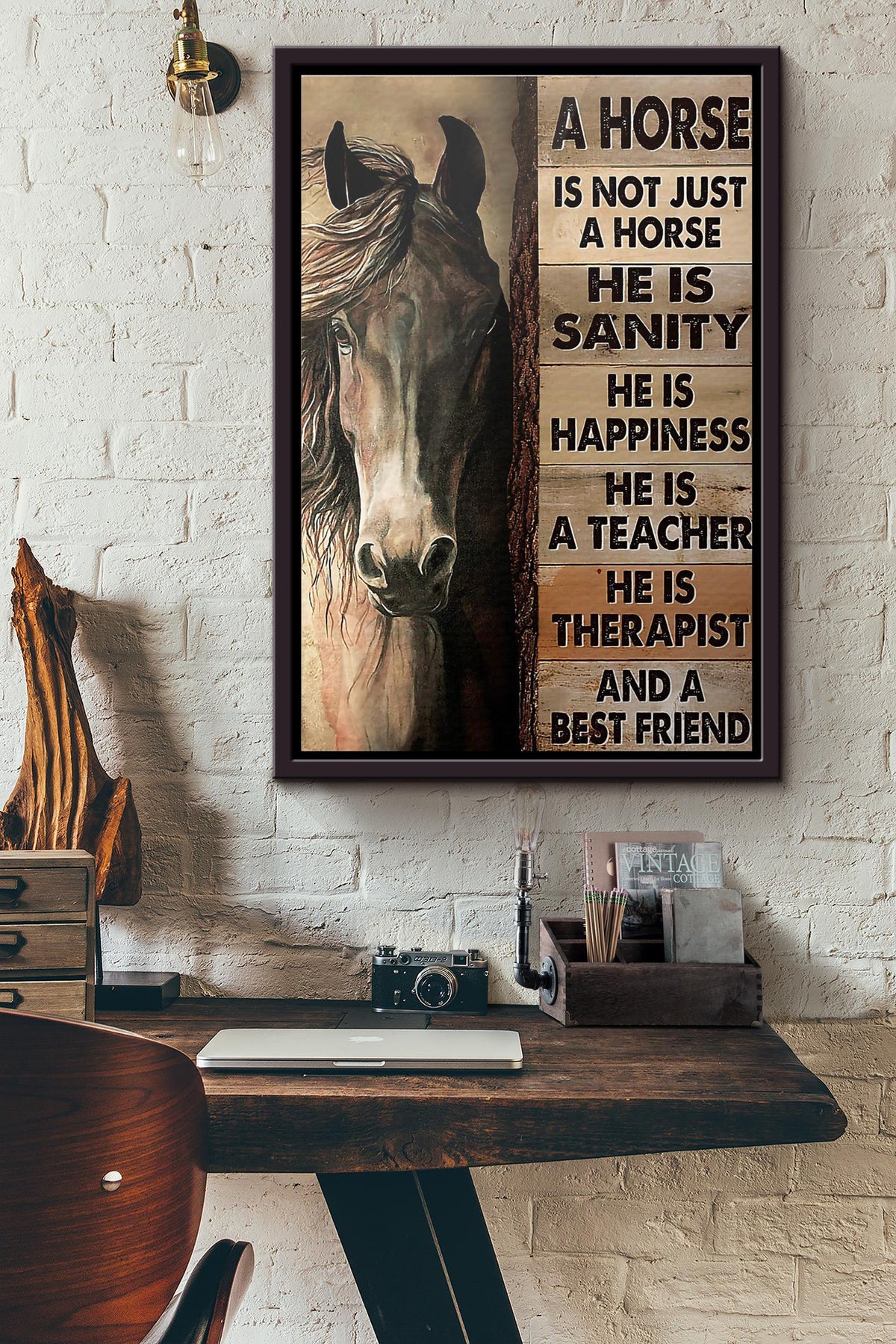 Pallet A Horse Is Not Just A Horse He Is Sanity He Is Happiness He Is A Teacher He Is Therapist And A Best Friend Poster Framed Matte Canvas