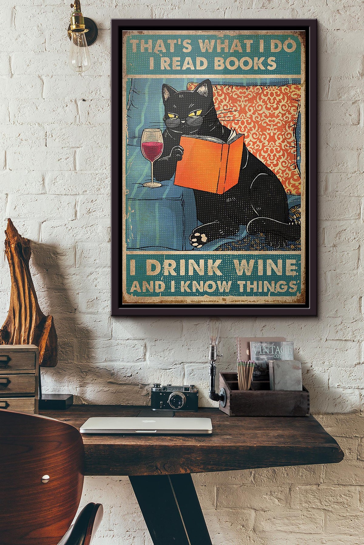 Cat Thats What I Do I Read Books I Drink Wine And I Know Things Poster Framed Matte Canvas
