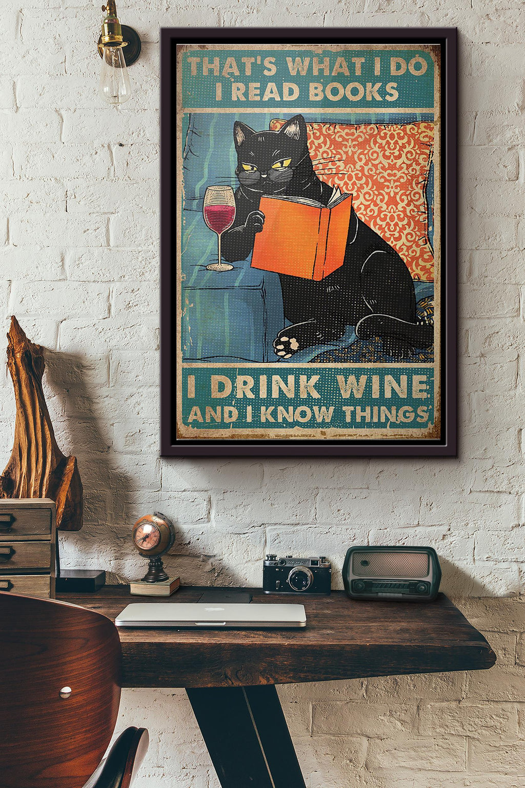 Cat Thats What I Do I Read Books I Drink Wine And I Know Things Poster Framed Matte Canvas