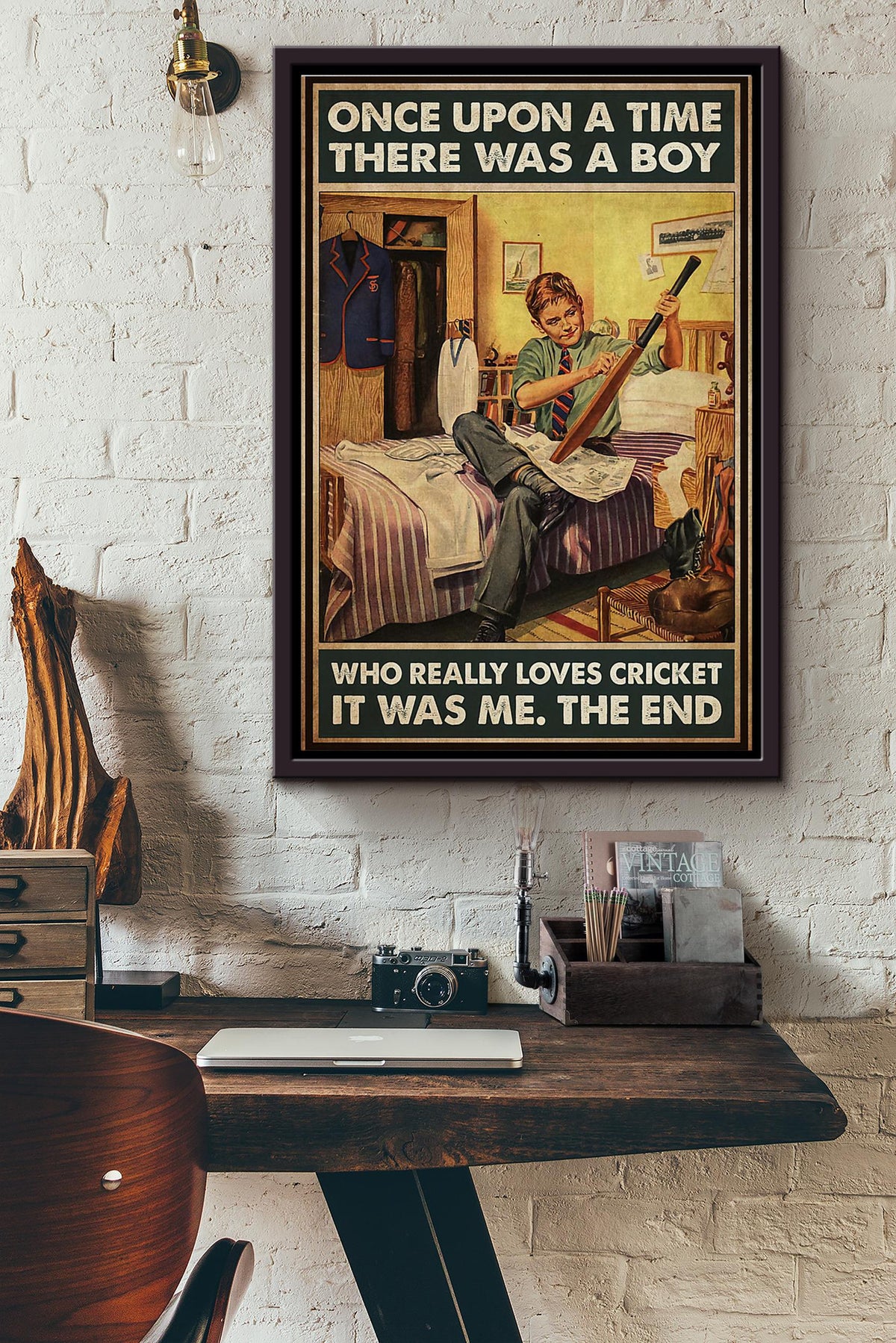 Once Upon A Time There Was A Boy Who Really Loves Cricket It Was Me Poster Framed Matte Canvas