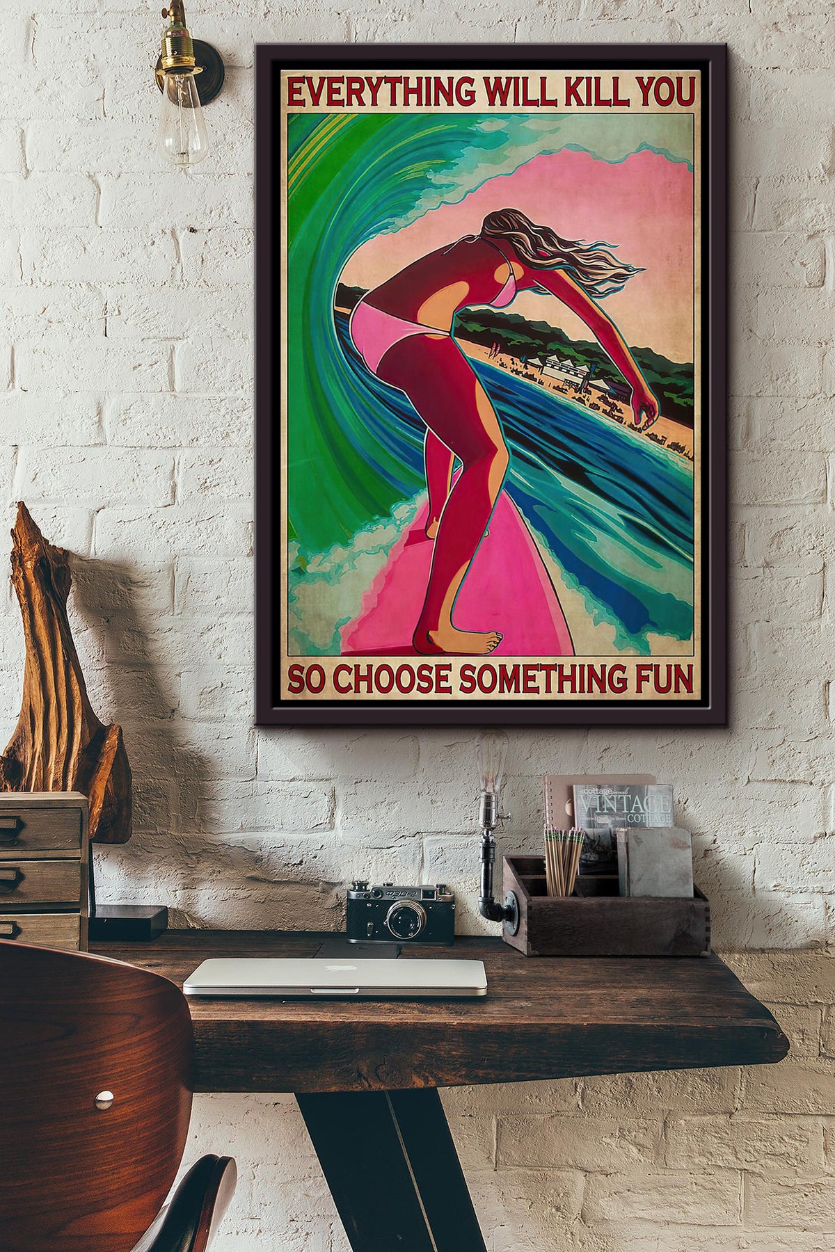 Surfing Girl Everything Will Kill You So Choose Something Fun V2 Poster Framed Matte Canvas