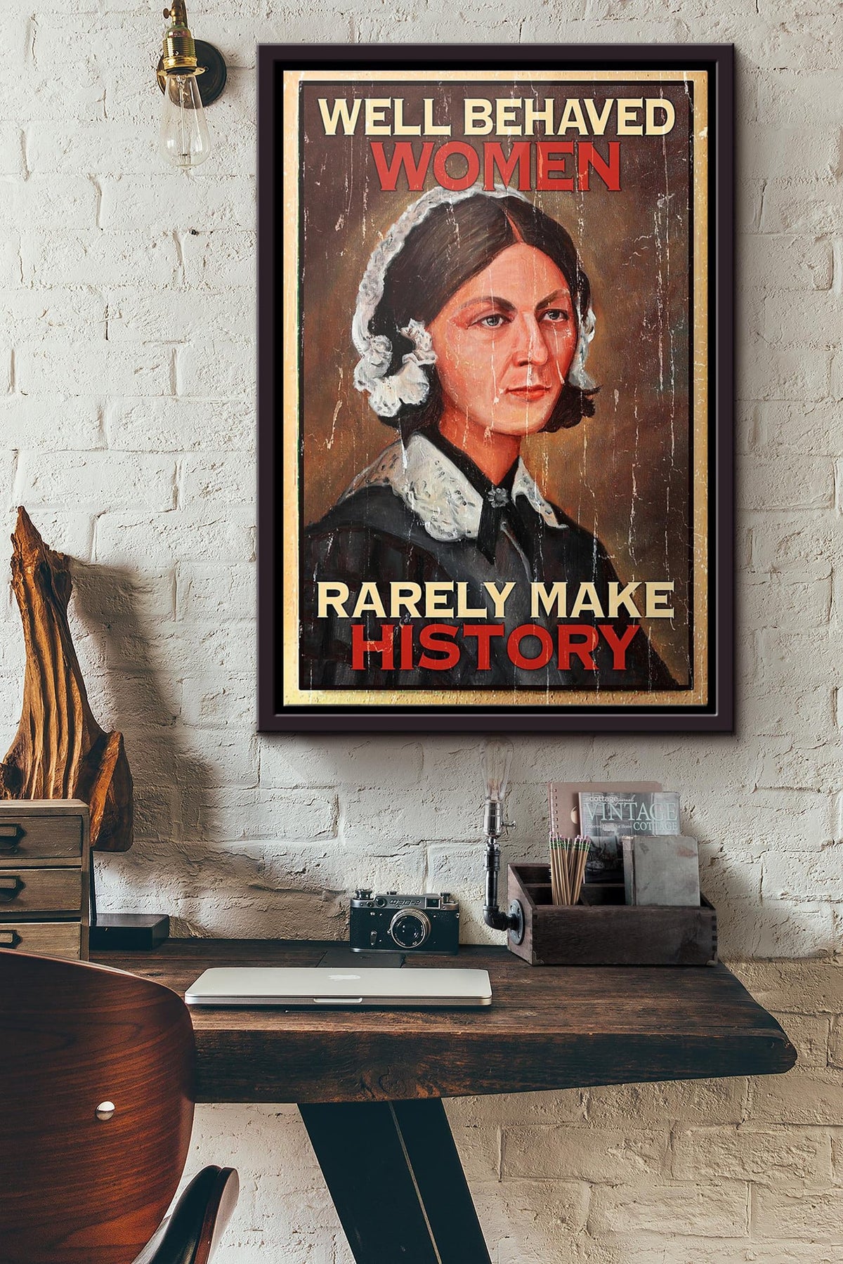 Nurse Well Behaved Women Rarely Make History Poster Framed Matte Canvas
