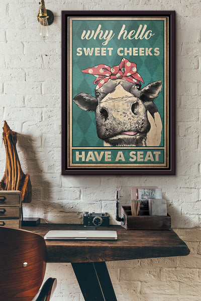 Lady Cow Why Hello Sweet Cheeks Have A Seat Poster Framed Matte Canvas