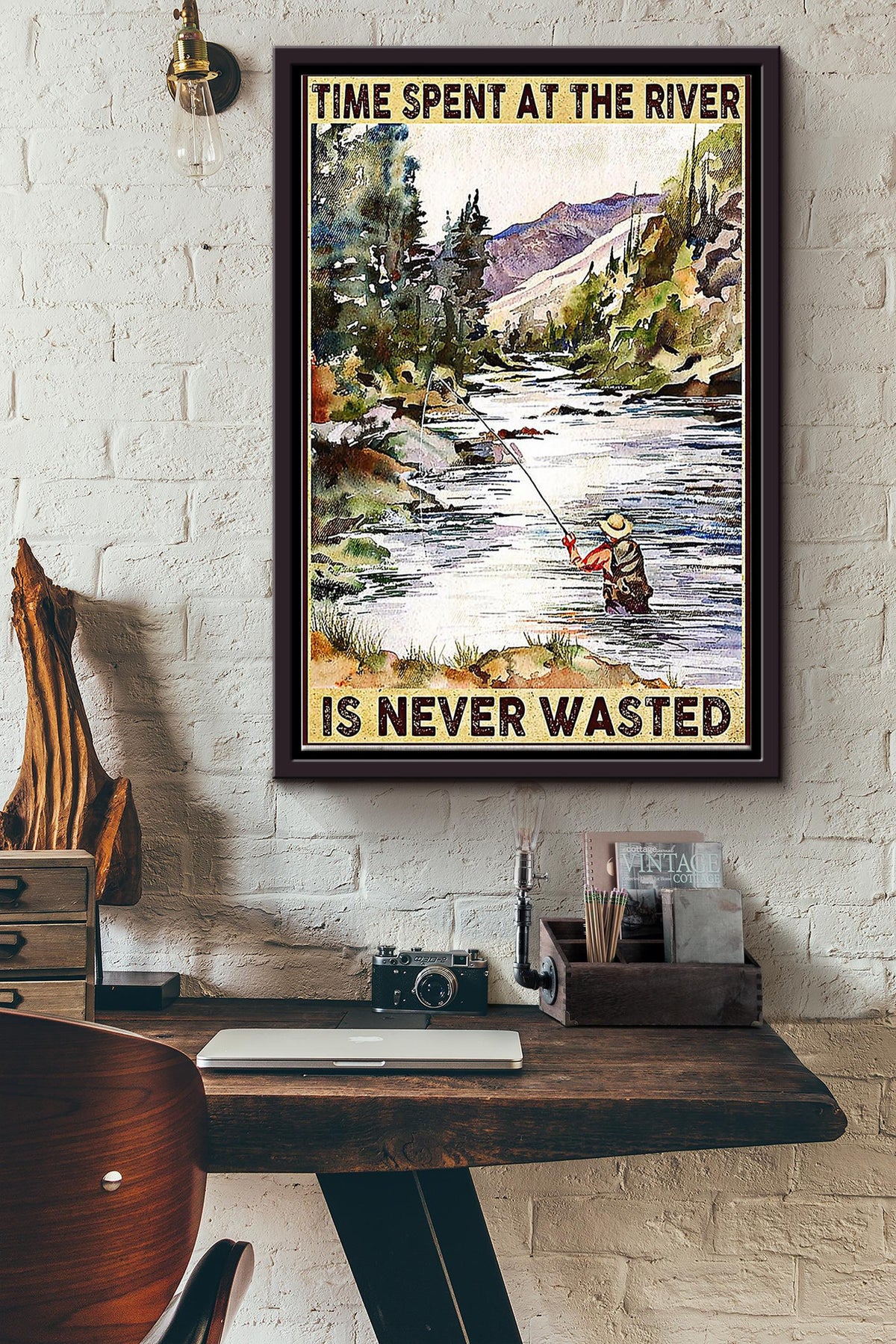 Fishing - Time Spent At The River Is Never Wasted Framed Matte Canvas