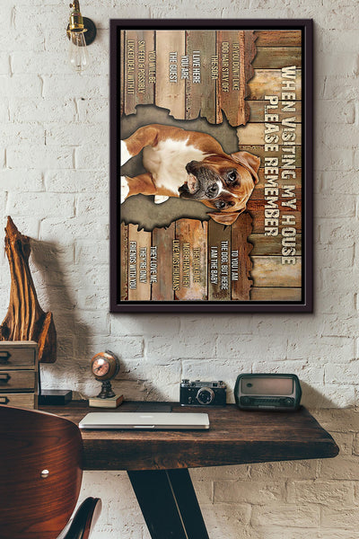 Boxer When Visiting My House Please Remeber Poster Framed Matte Canvas