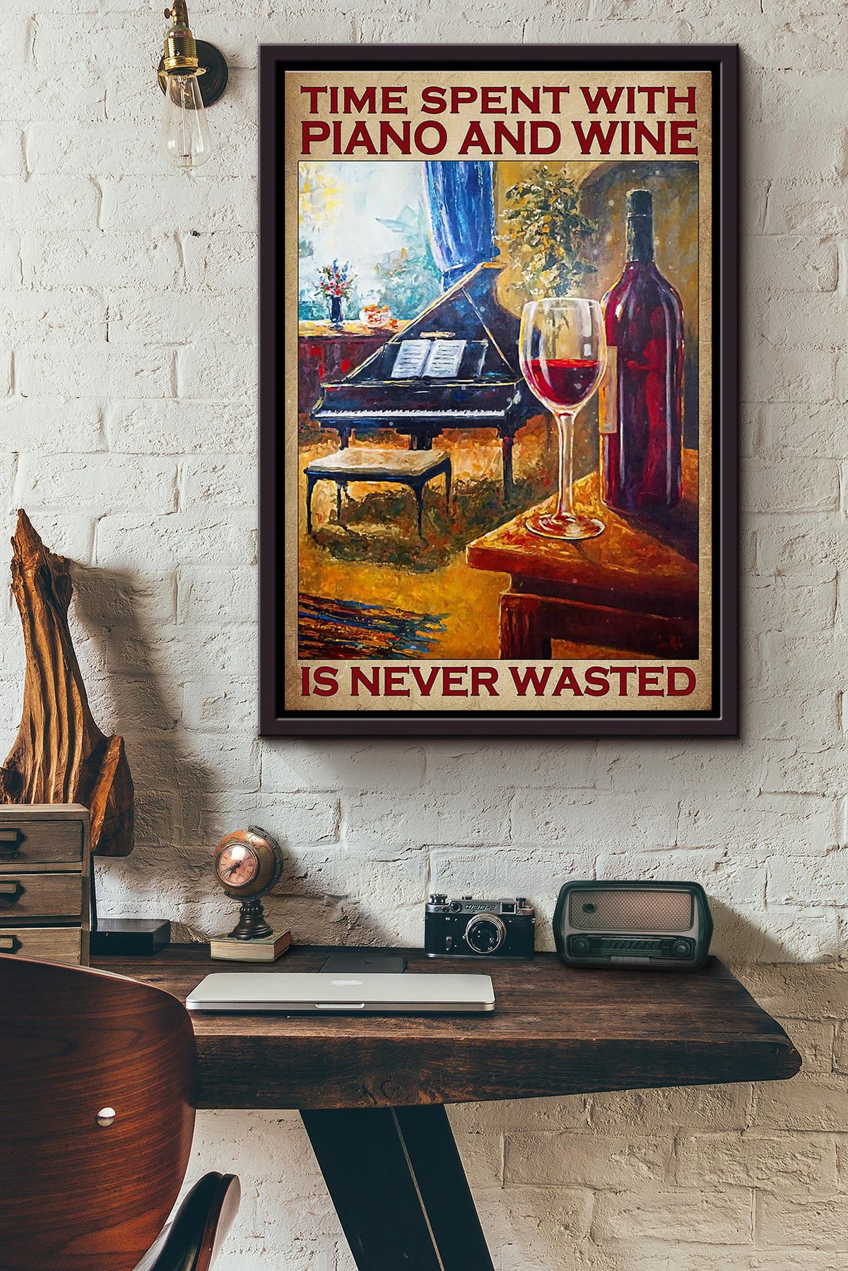 Time Spent With Piano And Wine Is Never Wasted Poster Framed Matte Canvas