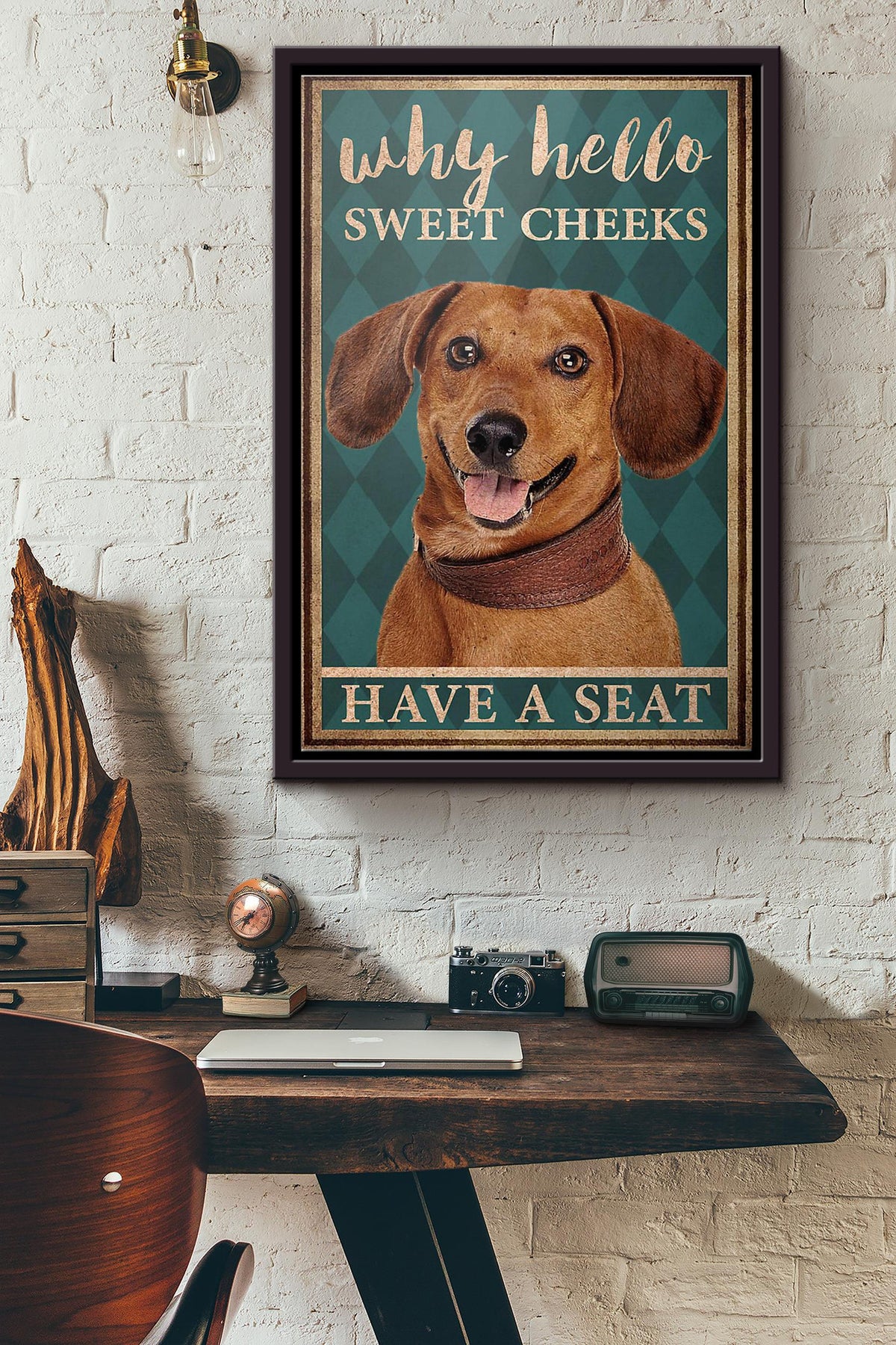 Dachshund Why Hello Sweet Cheeks Have A Seat Poster Framed Matte Canvas