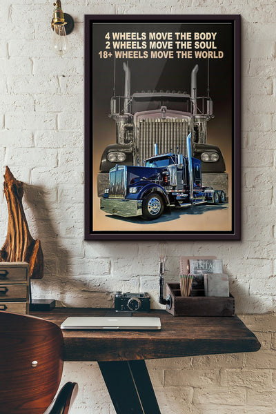 Truck 18 Wheels Move The World Poster Framed Matte Canvas