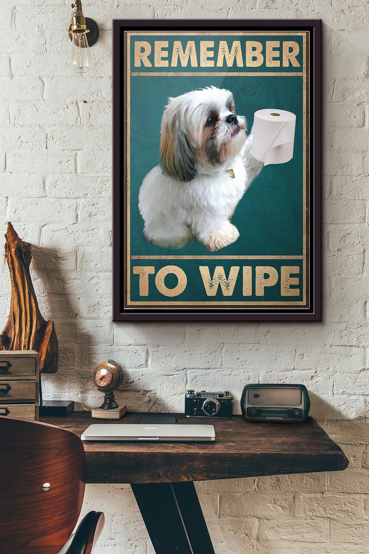 Dog Shihtzu Remember To Wipe Poster Framed Matte Canvas