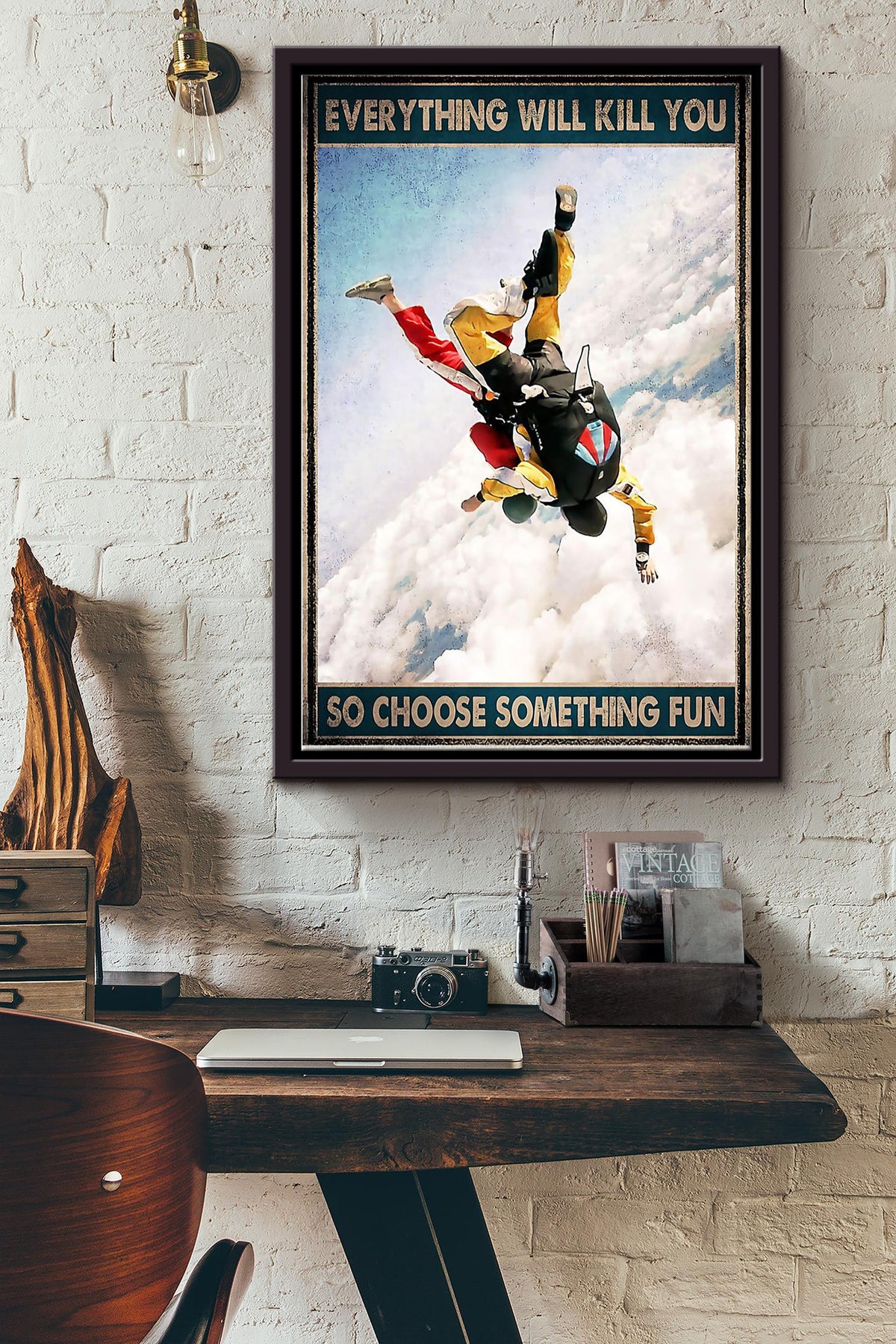 Everything Will Kill You So Choose Something Fun Skydiving Couple Poster Framed Matte Canvas