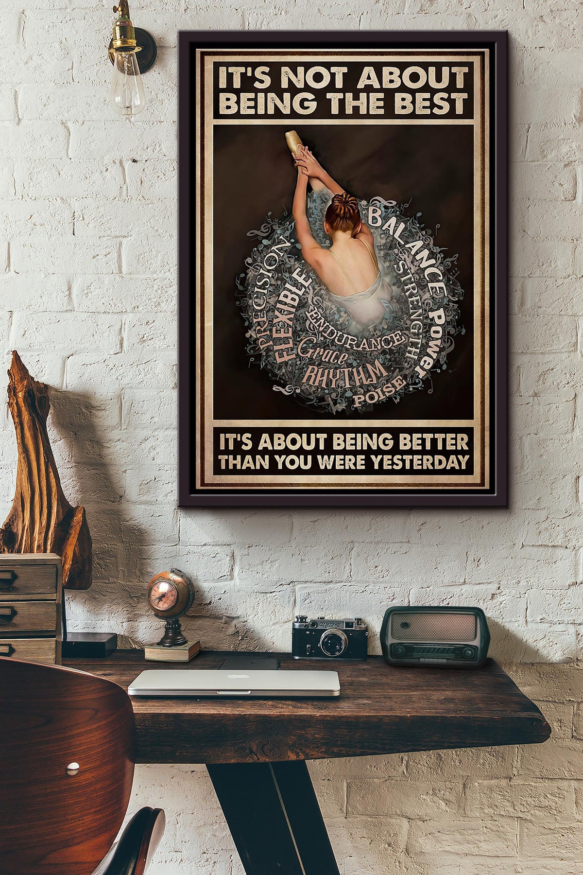 Ballet Being Better Than You Were Yesterday Poster Framed Matte Canvas