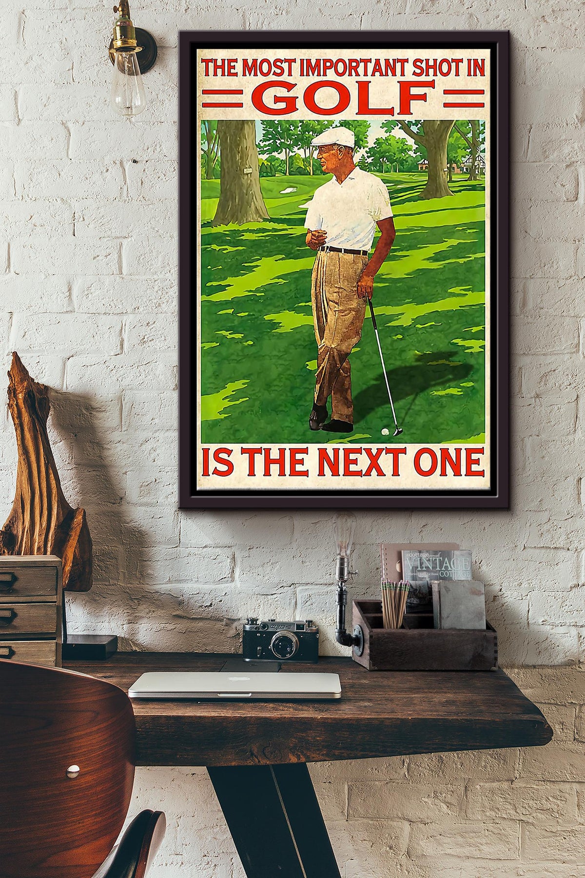 The Most Important Shot In Golf Is The Next One Framed Matte Canvas