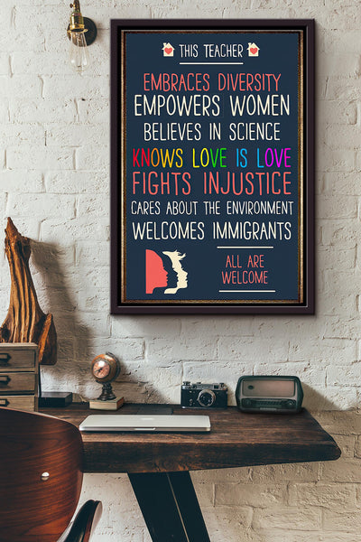 This Teacher Cares All Are Welcome Poster Framed Matte Canvas